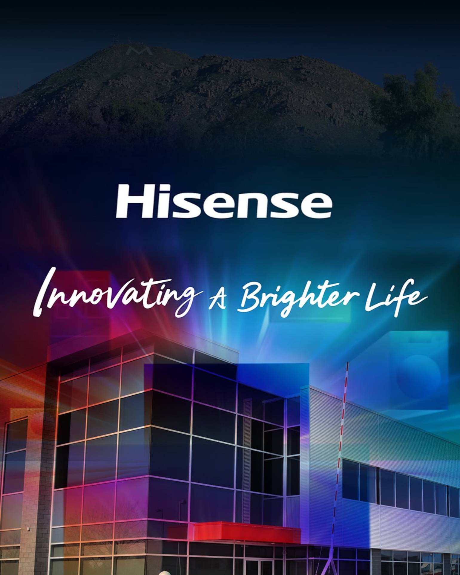 A modern Hisense building with colorful lighting effects, the Hisense logo, and the tagline Innovating A Brighter Life displayed.